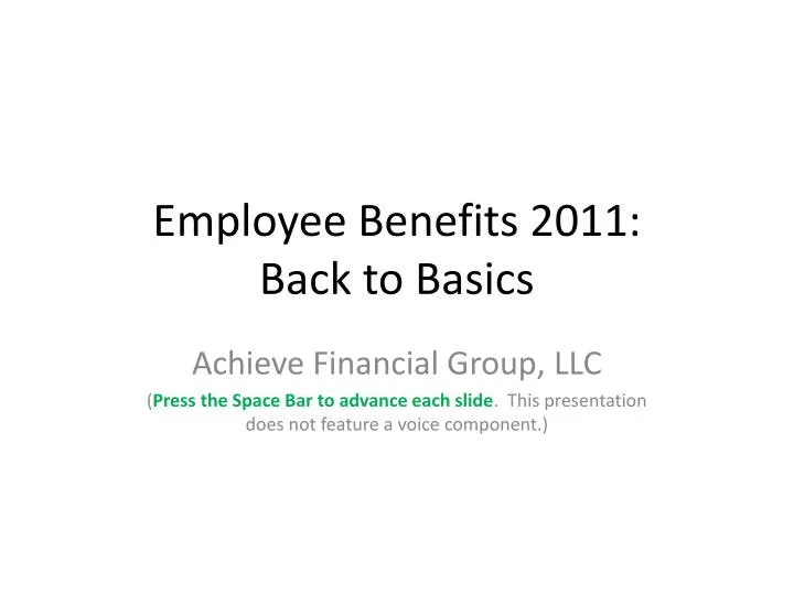 employee benefits 2011 back to basics
