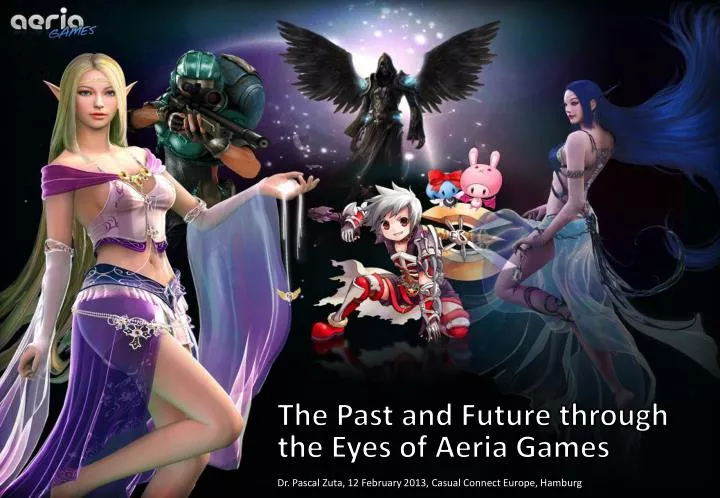 the past and future through the eyes of aeria games