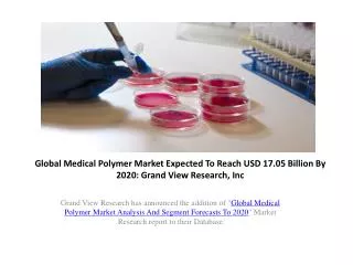 Medical Polymer Market Analysis to 2020