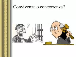 convivenza o concorrenza