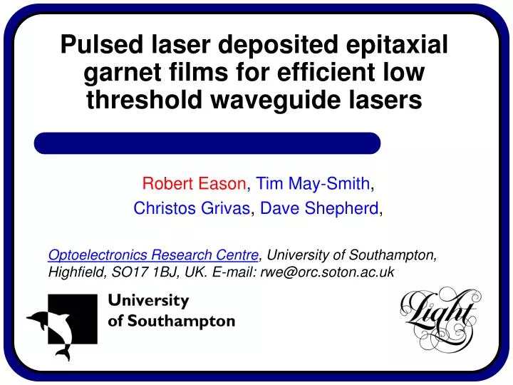 pulsed laser deposited epitaxial garnet films for efficient low threshold waveguide lasers