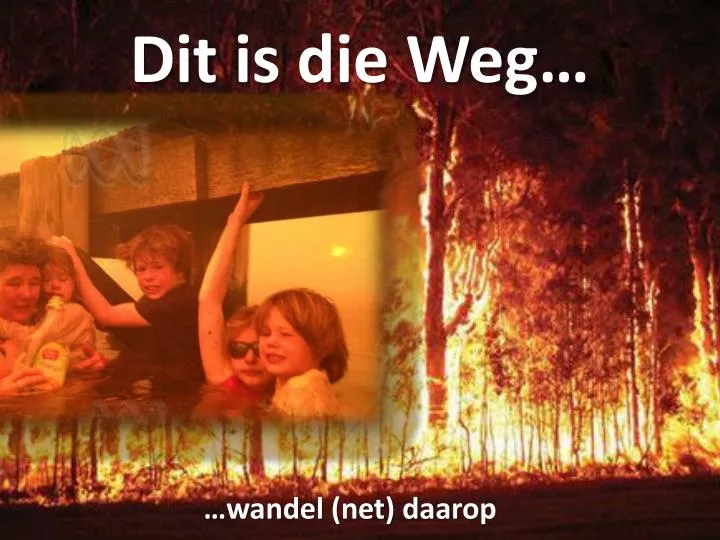 dit is die weg