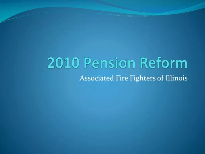 2010 pension reform
