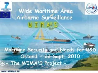 Wide Maritime Area Airborne Surveillance