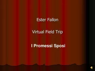 Ester Fallon Virtual Field Trip