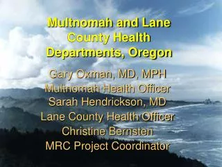 Multnomah and Lane County Health Departments, Oregon