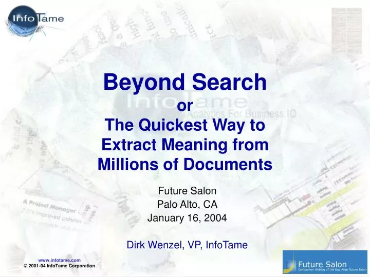 beyond search or the quickest way to extract meaning from millions of documents