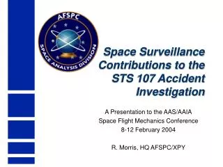 Space Surveillance Contributions to the STS 107 Accident Investigation