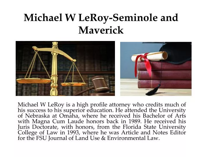 michael w leroy seminole and maverick
