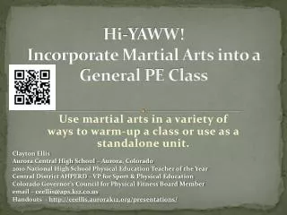 Hi- YAWW ! Incorporate Martial Arts into a General PE Class