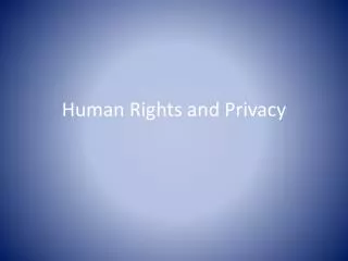 Human Rights and Privacy