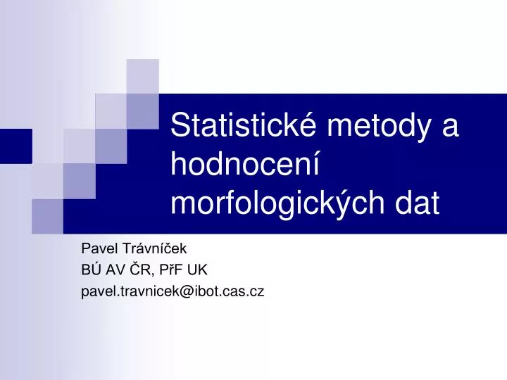 statistick metody a hodnocen morfologick ch dat