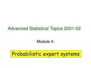 Advanced Statistical Topics 2001-02