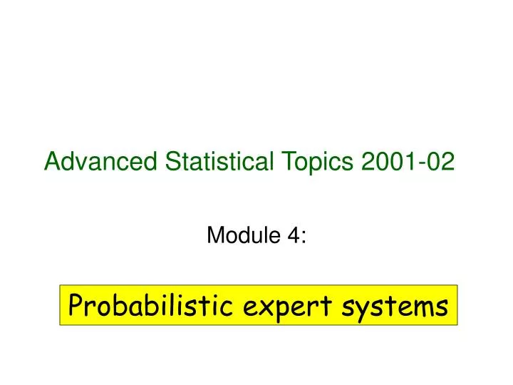 advanced statistical topics 2001 02