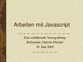 arbeiten mit javascript