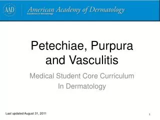 Petechiae, Purpura and Vasculitis
