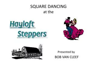 SQUARE DANCING at the