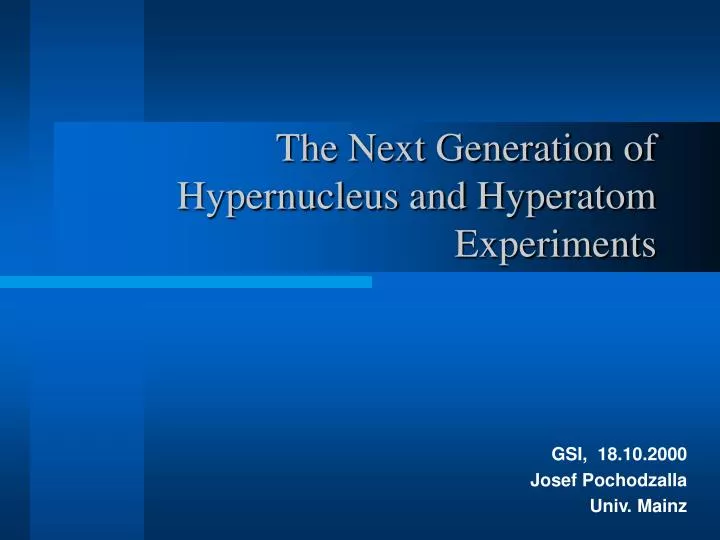 the next generation of hypernucleus and hyperatom experiments