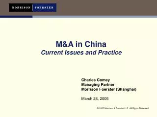M&amp;A in China Current Issues and Practice