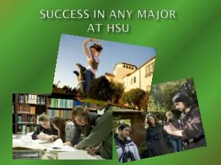 Success in Any Major at HSU