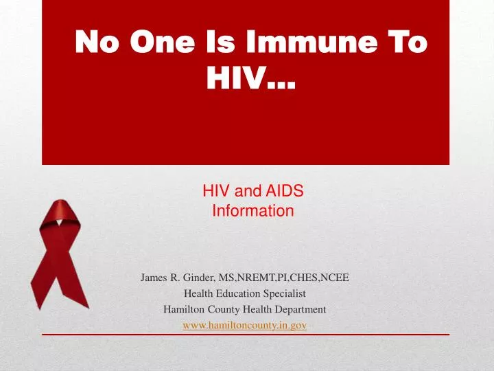 no one is immune to hiv