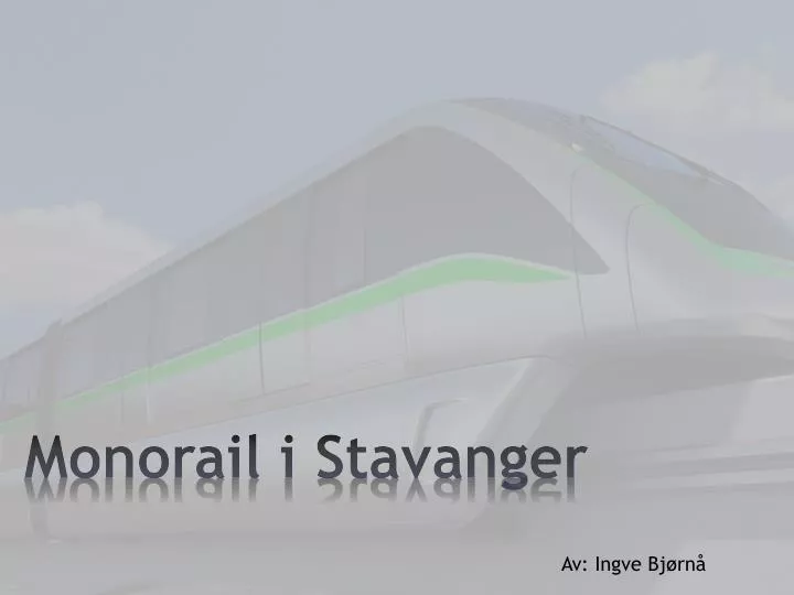 monorail i stavanger