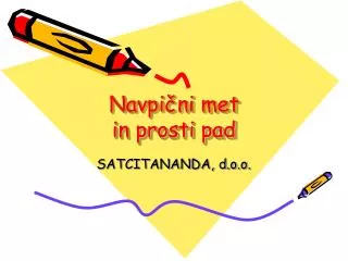 navpi ni met in prosti pad