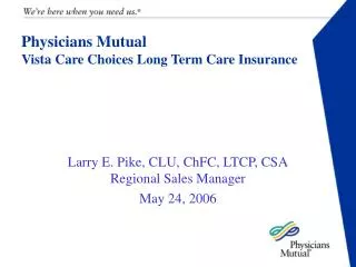 Physicians Mutual Vista Care Choices Long Term Care Insurance