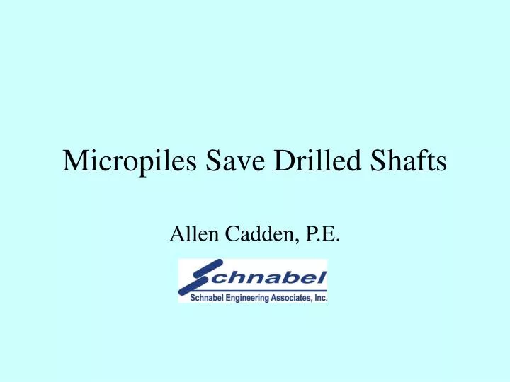 micropiles save drilled shafts