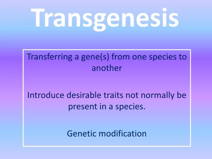 transgenesis