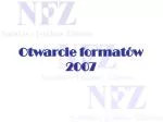 Otwarcie formatów 2007 - slide 1