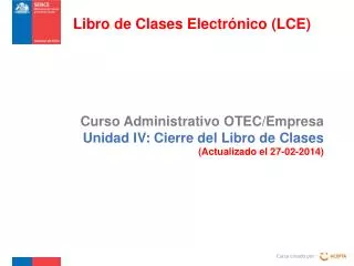 curso administrativo otec empresa unidad iv cierre del libro de clases actualizado el 27 02 2014