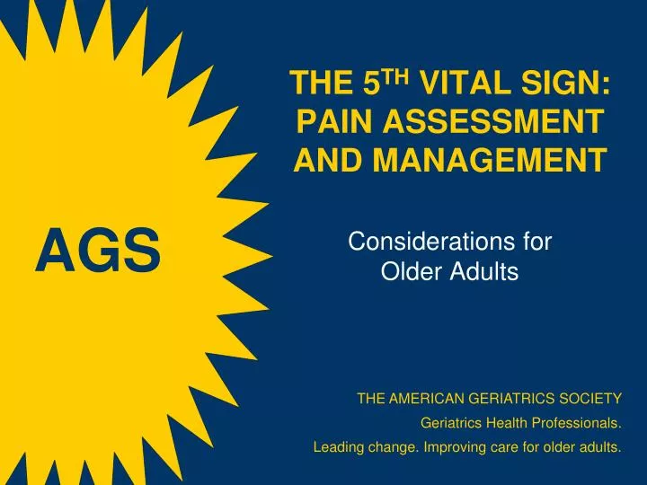 the 5 th vital sign pain assessment and management considerations for older adults