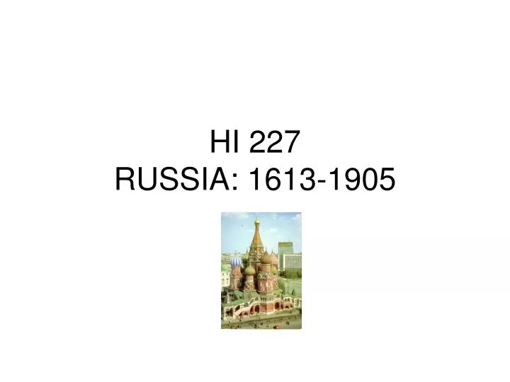 hi 227 russia 1613 1905