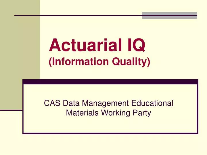 actuarial iq information quality
