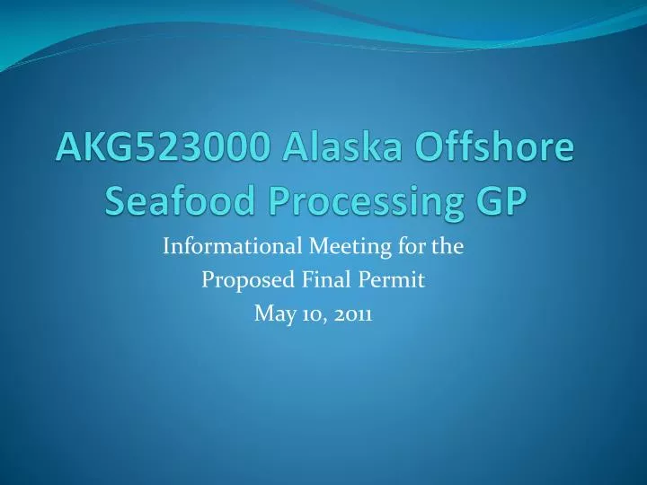 akg523000 alaska offshore seafood processing gp