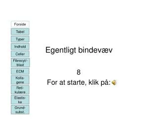 egentligt bindev v