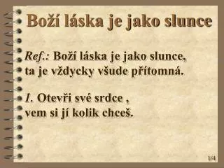bo l ska je jako slunce