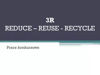 3r reduce reuse recycle
