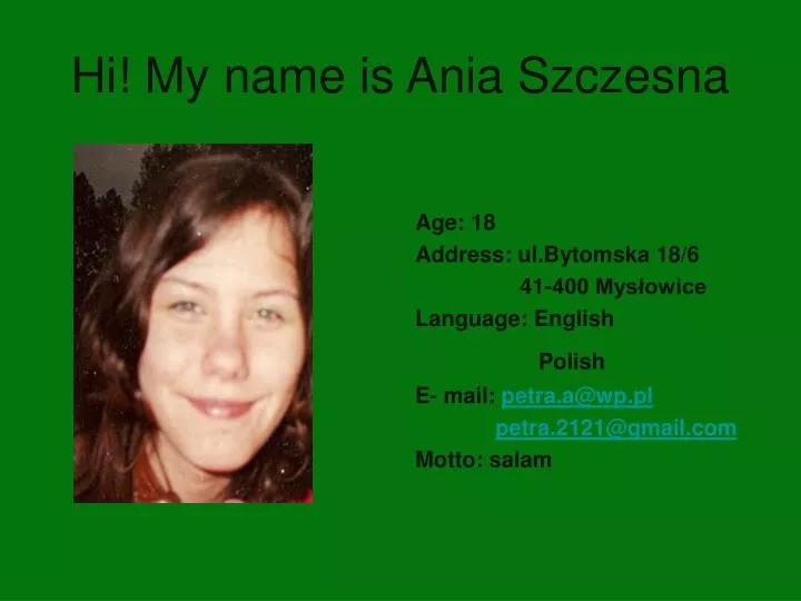 hi my name is ania szczesna