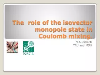 The role of the isovector monopole state in Coulomb mixing.
