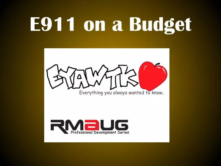 e911 on a budget