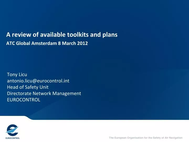 a review of available toolkits and plans atc global amsterdam 8 march 2012
