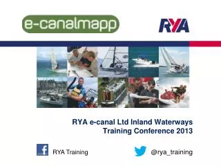 RYA e-canal Ltd Inland Waterways Training Conference 2013