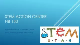 STEM Action Center HB 150