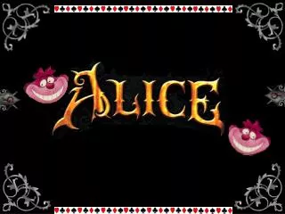 The script of Alice in the wonderland