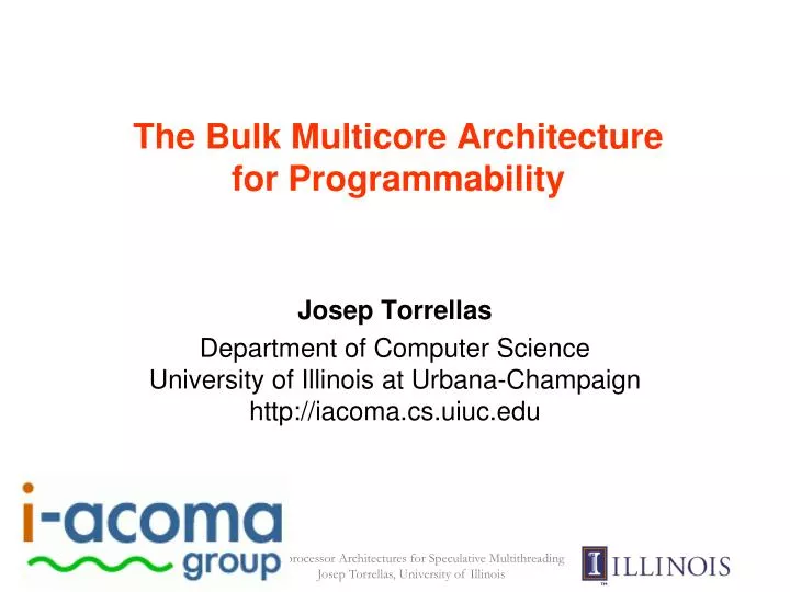 the bulk multicore architecture for programmability
