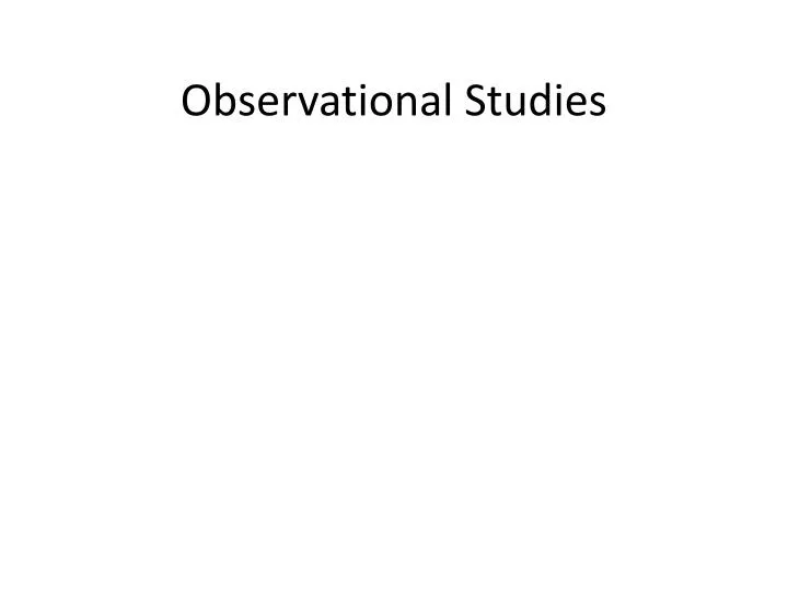 observational studies