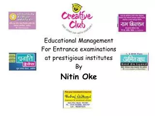 Educational Management For Entrance examinations at prestigious institutes By Nitin Oke