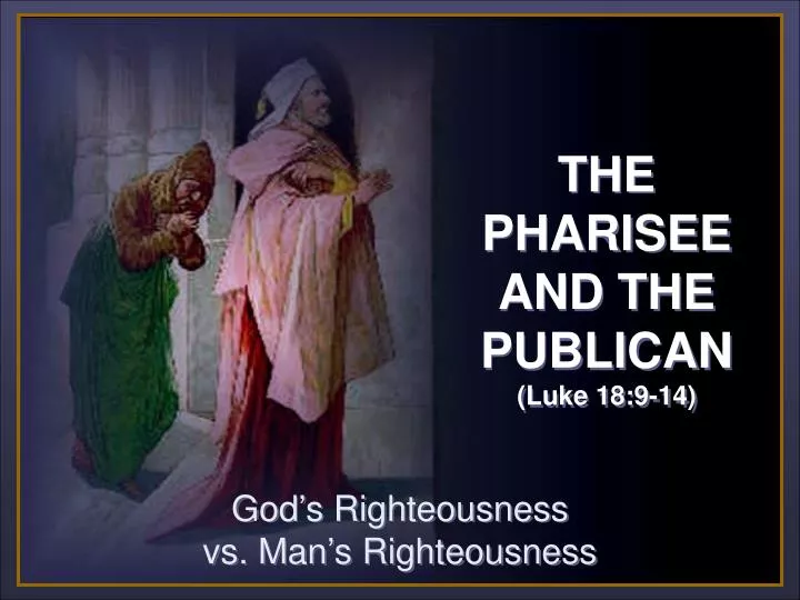 god s righteousness vs man s righteousness